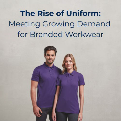 Two models wearing matching purple polo shirts standing side by side under a headline that reads 'The Rise of Uniform: Meeting Growing Demand for Branded Workwear'."